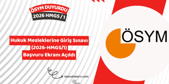 2026-HMGS/1 Başvuruları Başladı