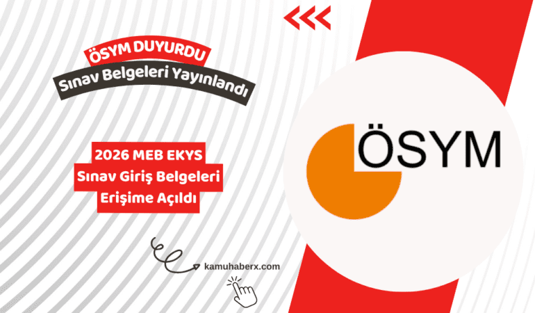 2026 MEB EKYS Sınav Giriş Belgeleri Erişime Açıldı
