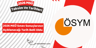 2026 MSÜ Sonuçları Ne Zaman Açıklanacak? – MSÜ 2026 Takvim ve Tarihler