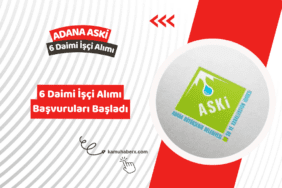 Adana Su Ve Kanalizasyon İdaresi 6 Daimi İşçi Alımı Yapıyor