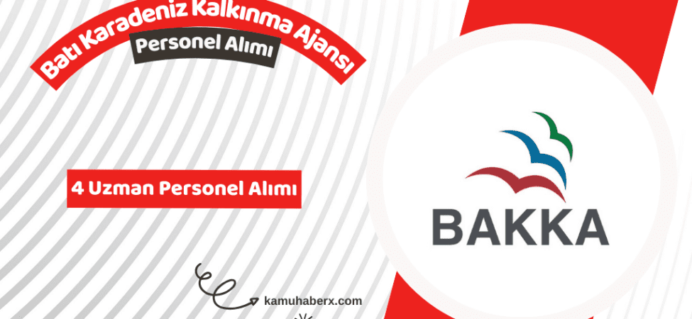 Batı Karadeniz Kalkınma Ajansı 4 Uzman Personel Alımı Yapıyor