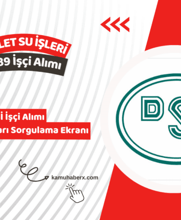 DSİ İşçi Alımı Kura Sonuçları Sorgulama Ekranı - 2026 DSİ 1389 İşçi Alımı Kura Sonuçları Açıklandı Mı?
