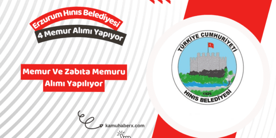 Erzurum Hınıs Belediyesi 4 Memur ve Zabıta Memuru Alımı İş İlanı Yayımlandı