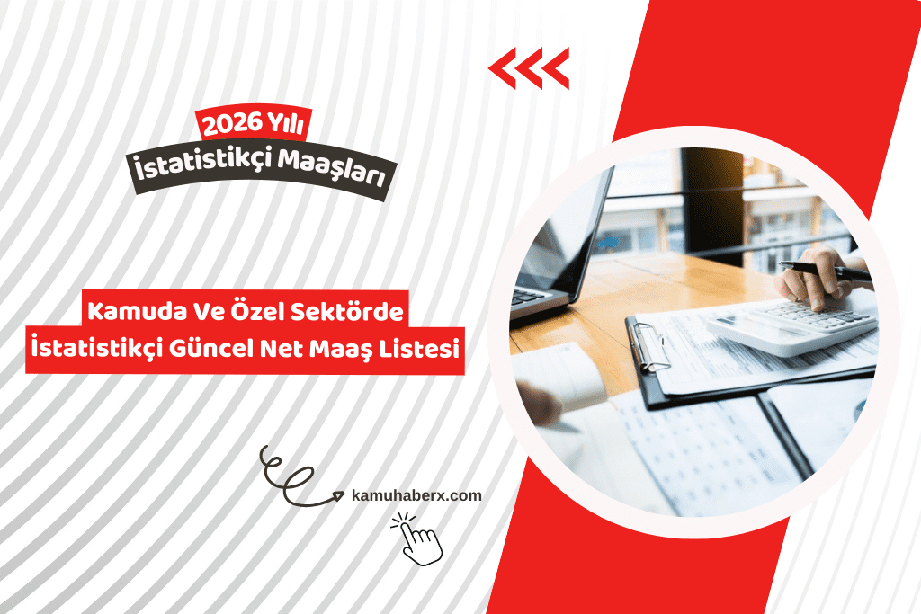 İstatistikçi Maaşı 2026 – Kamuda Ve Özel Sektörde Güncel Net Maaş Listesi