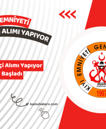 Kıyı Emniyeti Genel Müdürlüğü 10 Daimi İşçi Alımı İş İlanı Yayımlandı