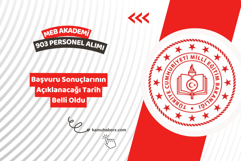 MEB Akademi 903 Personel Alımı Sonuçları Ne Zaman Açıklanacak?