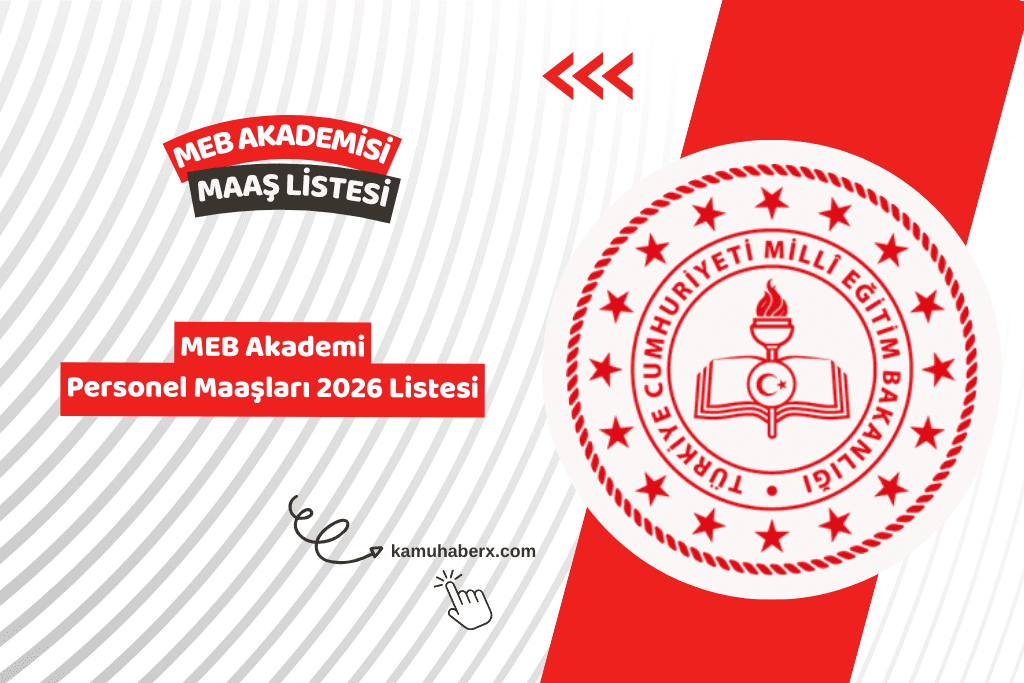 MEB Akademi Personel Maaşları 2026 – Milli Eğitim Akademisi Maaş Listesi