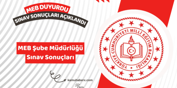 MEB Şube Müdürlüğü Sınav Sonuçları Açıklandı - MEB Taşra Teşkilatı Görevde Yükselme Yazılı Sınavı Sonuçları Sorgulama