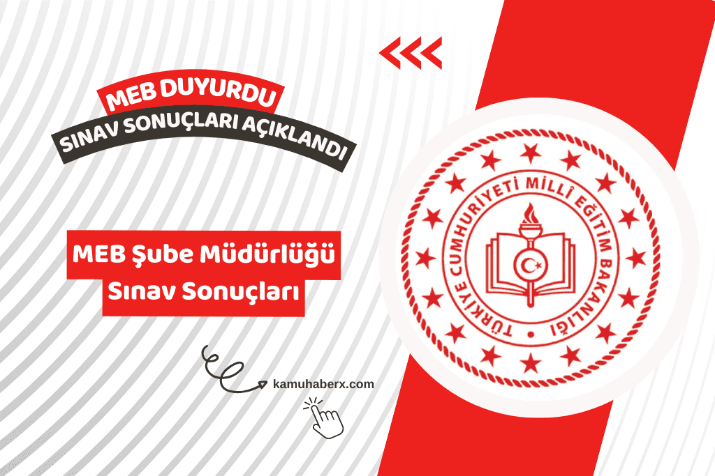 MEB Şube Müdürlüğü Sınav Sonuçları Açıklandı - MEB Taşra Teşkilatı Görevde Yükselme Yazılı Sınavı Sonuçları Sorgulama