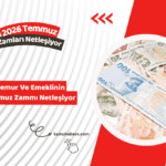 Memur Ve Emeklinin Temmuz Zammı Netleşiyor