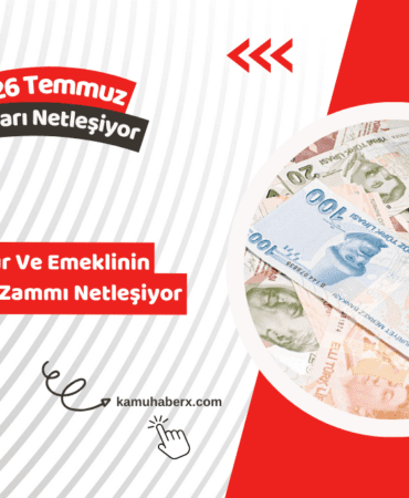Memur Ve Emeklinin Temmuz Zammı Netleşiyor