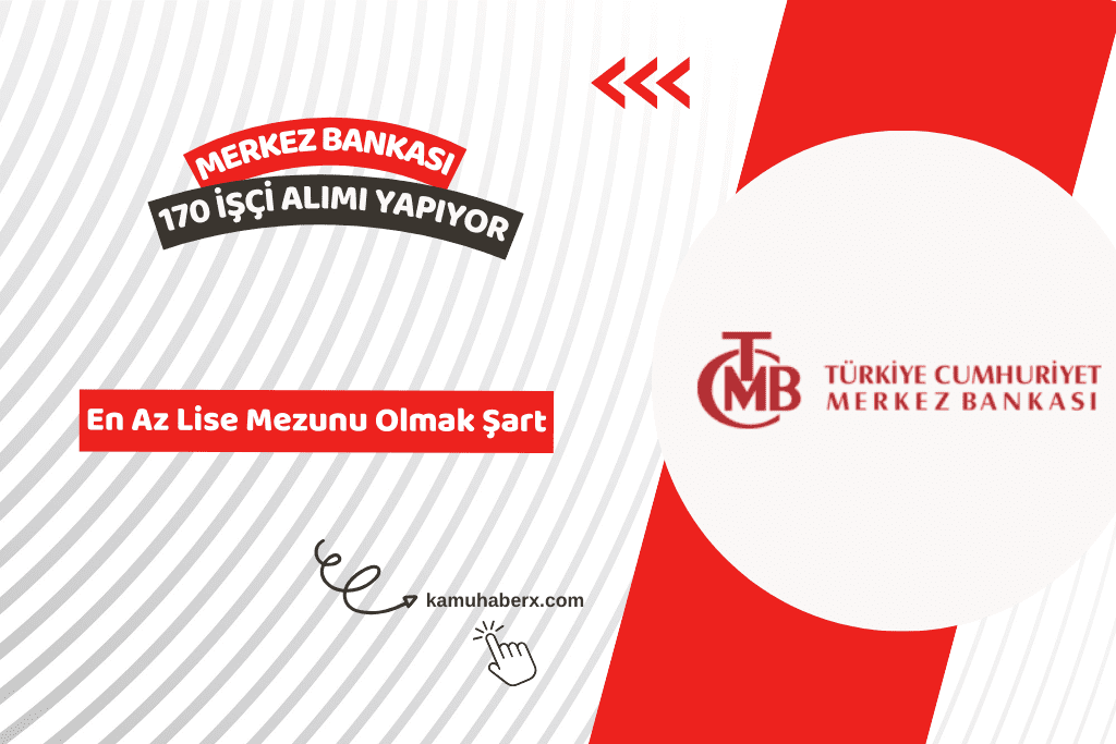 Merkez Bankası Personel Alımı 2026: Merkez Bankası Sosyal Tesisleri 170 İşçi Alımı Yapılıyor