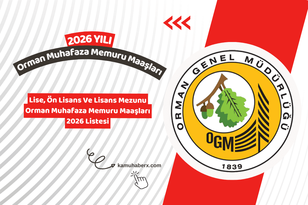 Orman Muhafaza Memuru Maaşı 2026 – Güncel Net Maaş, Zam Oranı ve Ek Ödemeler