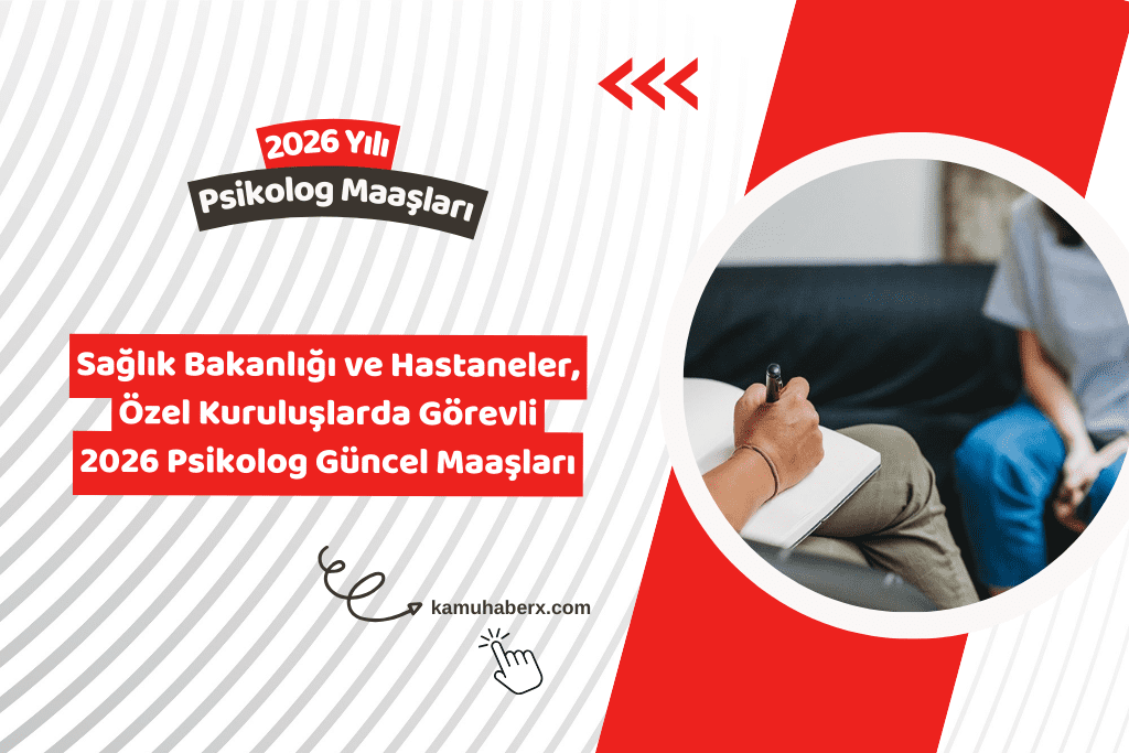 Psikolog Maaşı 2026: Hastane ve Kurumlara Göre Maaşlar
