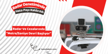 Radar Denetiminde Hata Payı Kaldırıldı: Radar Ve Cezalarında Metre/Saniye Devri Başlıyor