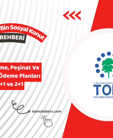 TOKİ Peşinat Ne Zaman Ödenir 2026? - 500 Bin Konut Ödeme Planı