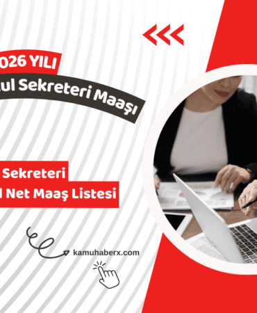 Yüksekokul Sekreteri Maaşı 2026 – Üniversitelerde Güncel Net Maaş Listesi